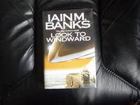 Look To Windward by BANKS, Iain M