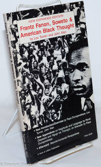 image of Frantz Fanon, Soweto and American black thought. New expanded edition