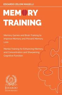 Memory Training: Memory Games and Brain Training to Improve Memory and Prevent Memory Loss - Mental Training for Enhancing Memory and Concentration and Sharpening Cognitive Function