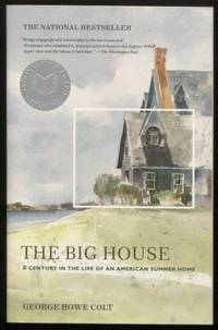 cover of The Big House ; A Century in the Life of an American Summer Home A Century in the Life of an American Summer Home