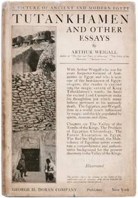 Tutankhamen And Other Essays. by WEIGALL, Arthur