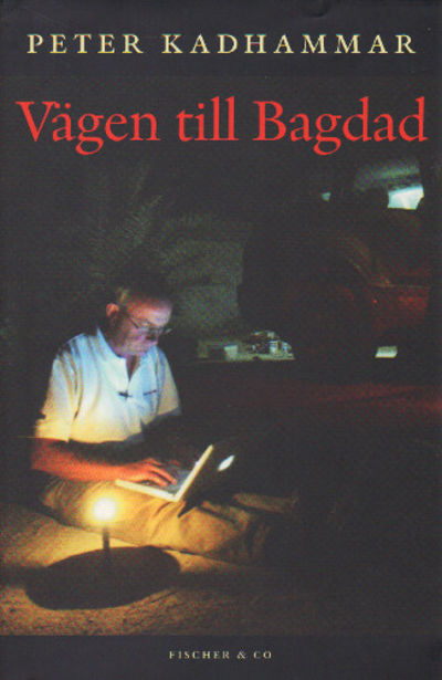 VÄGEN TILL BAGDAD.