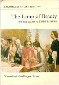 Lamp of Beauty Pb (Landmarks in art history) by John Ruskin - 1980-09