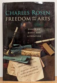 Freedom and the Arts: Essays on Music and Literature