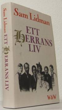 Ett herrans liv. Dokumentärroman.