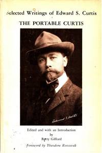 Selected Writings of Edward S. Curtis. Excerpts…