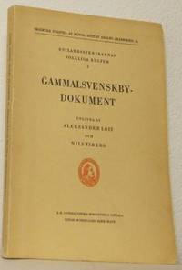 Gammelsvenskbydokument. Estlandssvenskarnas…
