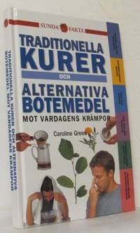 Traditionella Kurer & Alternativa Läkemedel. Mot…