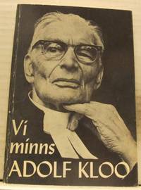 Vi minns Adolf Kloo.