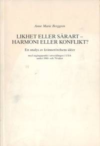Likhet eller särart - harmoni eller konflikt? En…