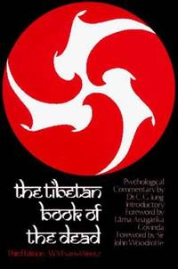 The Tibetan Book of the Dead : Or, the After-Death Experiences on the Bardo Plane