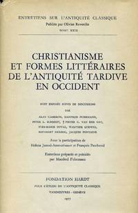 Christianisme et Formes LittÃ©raires de L&#039;AntiquitÃ© Tardive en Occident by FUHRMANN, MANFRED - 1977