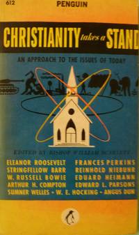 cover of Christianity Takes A Stand: An Approach to the Issues of Today