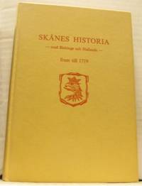 Skånes historia med Blekinge och Hallands fram…