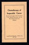 Chemotherapy of Inoperable Cancer : Based on the Report of the Committee of the Bristol University and the Bristol Royal Infirmary, England - The Use of Lead
