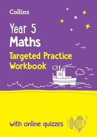 Year 5 Maths Targeted Practice Workbook: Ideal for use at home and school (Collins KS2 Practice)