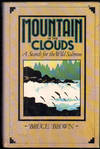 Mountain in the Clouds: A Search for the Wild Salmon
