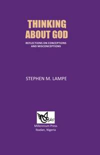 Thinking about God: Reflections on Conceptions and Misconceptions