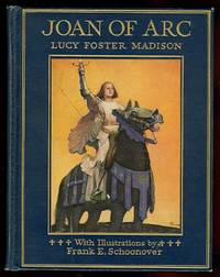 JOAN OF ARC:  THE WARRIOR MAID. by Madison, Lucy Foster - 1929