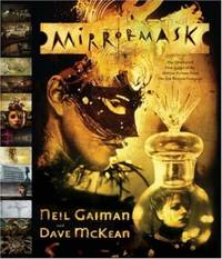 cover of Mirrormask: The Illustrated Film Script of the Motion Picture from the Jim Henson Company