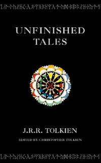 Unfinished Tales by Tolkien, J.R.R - 1998