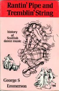 cover of Rantin' Pipe And Tremblin' String: A History Of Scottish Dance Music