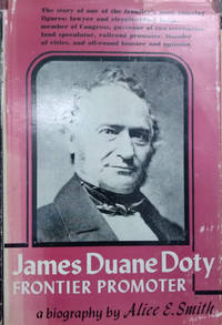 image of James Duane Doty: Frontier Promoter