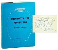 Presidents Are People Too [Signed]
