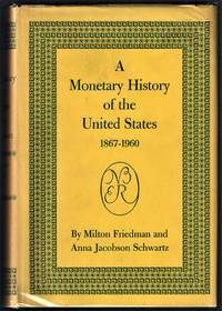 image of A Monetary History of the United States 1867 - 1960