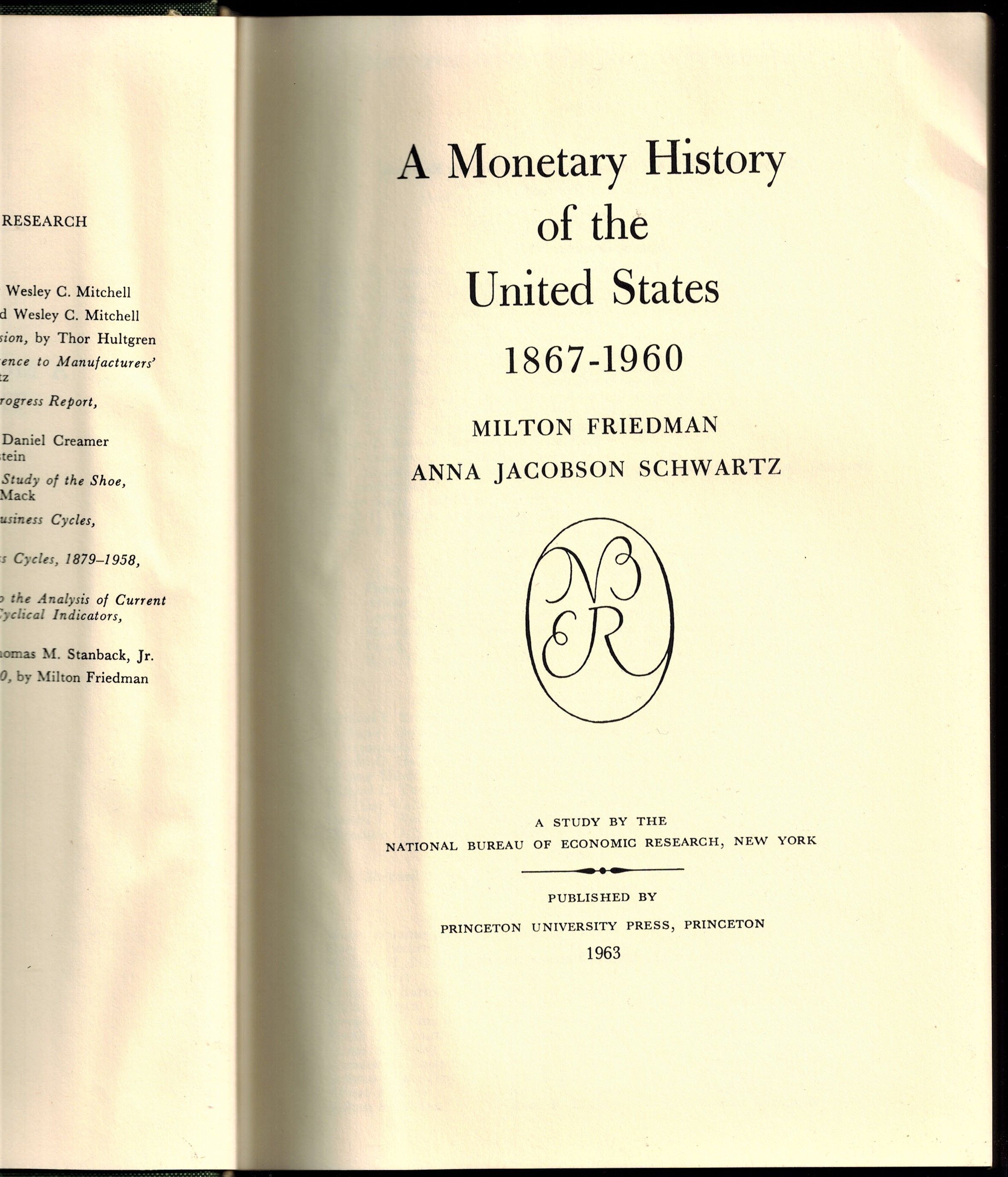 A Monetary History of the United States 1867 - 1960 by
