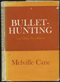 Bullet-Hunting and Other New Poems