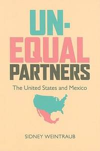 Unequal Partners : The United States and Mexico