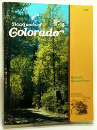 Backroads of Colorado by NORTON, Boyd and Barbara - 1979