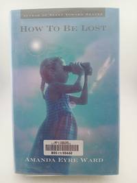 How To Be Lost
