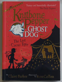 Knitbone Pepper (2): The Last Circus Tiger