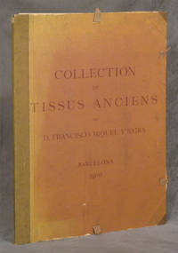 Catalogue de la Collection de Tissus Anciens de D. Francisco Miquel y Badia