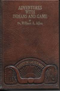 image of Adventures With Indians And Game Twenty Years in the Rocky Mountains