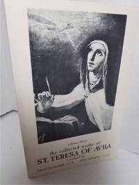 The Collected Works of St. Teresa of Avila, Vol. 1