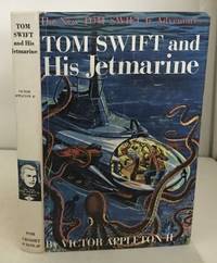 Tom Swift And His Jetmarine by Appleton II, Victor - 1954