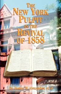 The New York Pulpit in the Revival of 1858