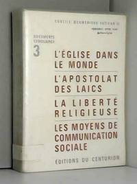 Broché - Concile oecuménique vatican ii - l église dans le monde. l apostolat des laïcs. la liberté… by x - Paperback - 1966 - from AMMAREAL (SKU: B-308-629)