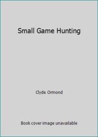 Small Game Hunting