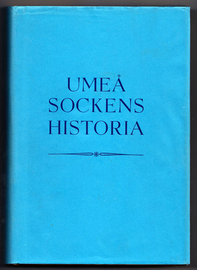 Umeå sockens historia. Utarbetad på uppdrag av…