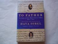 cover of To Father: The Letters of Sister Maria Celeste to Galileo, 1623-1633