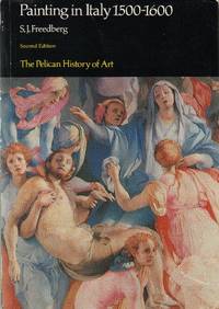 Painting in Italy,1500-1600 (Pelican History of Art)