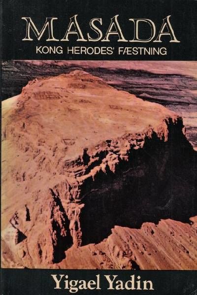 Masada. Kong Herodes´ fæstning.