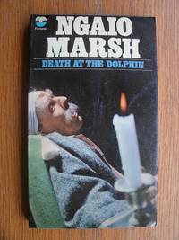 Death At the Dolphin aka Killer Dolphin by Ngaio Marsh - Paperback - First paperback edition later printing - 1972 - from Scene of the Crime Books, IOBA (SKU: 16862)