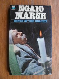 Death At the Dolphin aka Killer Dolphin by Marsh, Ngaio - 1972