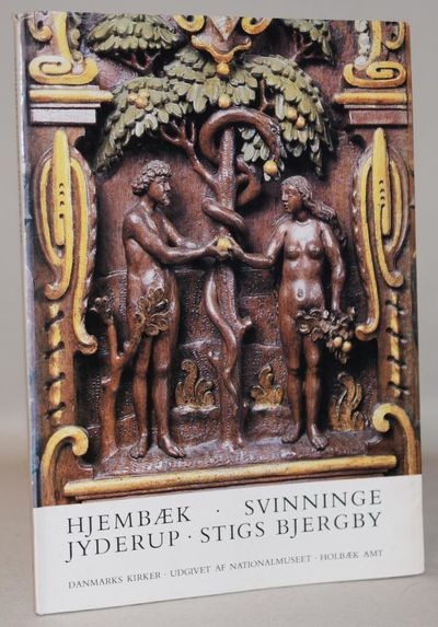 Danmarks Kirker. Holbæk Amt. Hefte 8: Kirkerne i…