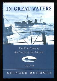 In Great Waters: The Epic Story of the Battle of the Atlantic, 1939-45